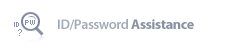 ID&frasl;Password Assistance