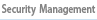 Security Management