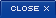 close
