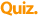 Quiz